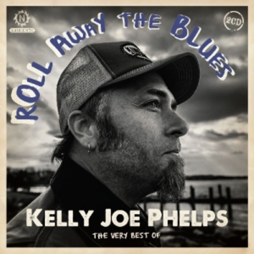 Kelly Joe Phelps – Roll Away The Blues