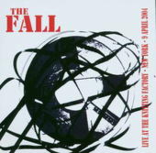 The Fall – Live At The Knitting Factory NY 09.04.2004