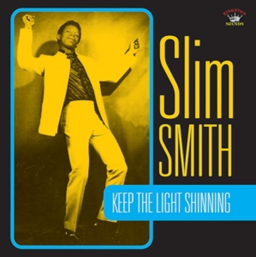 Slim Smith – Keep The Light Shining