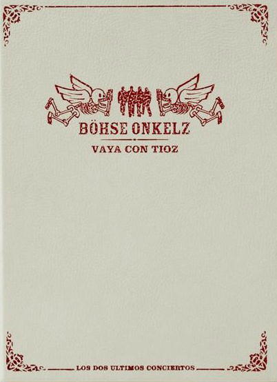 Böhse Onkelz – Vaya Con Tioz