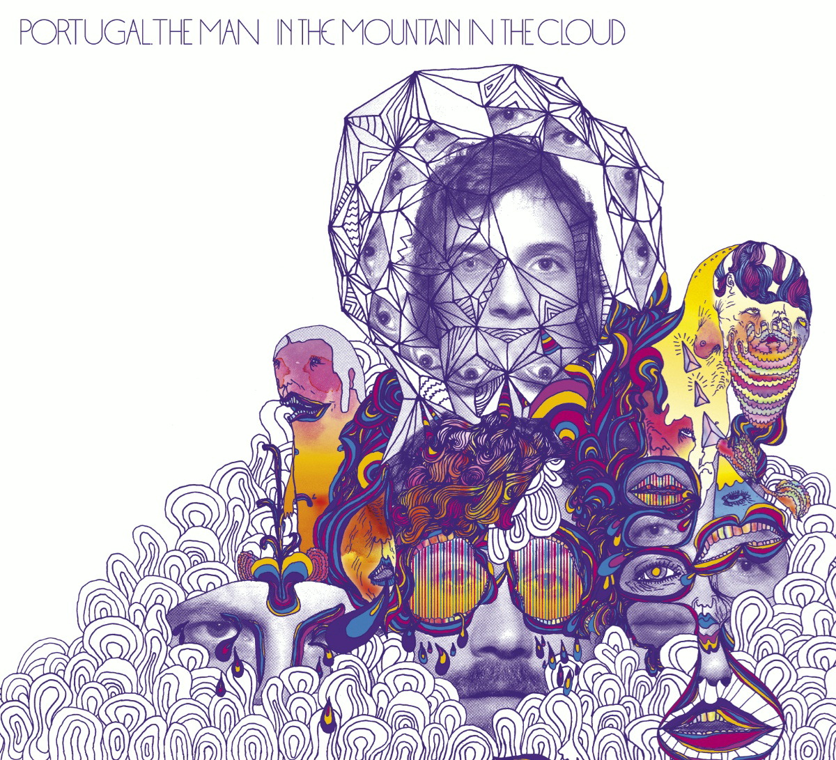 Portugal.The Man – In The Mountain In The Cloud