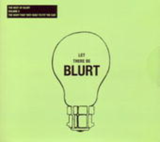 Blurt – The Best Of Blurt 2 - The Body That They Built To Fit The Car