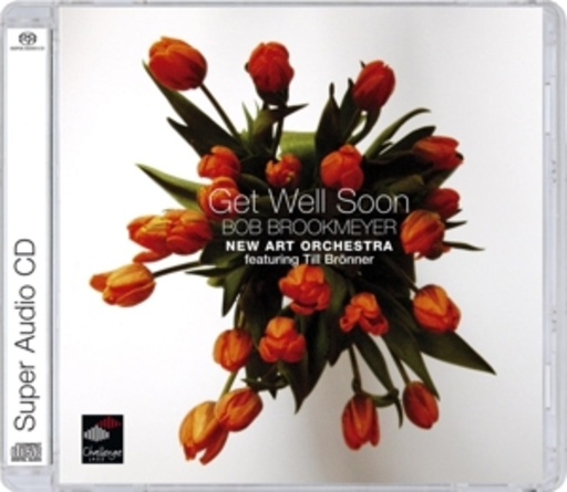 Bob Brookmeyer New Art Orchestra – Get Well Soon