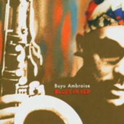 Buyu Ambroise – Blues In Red