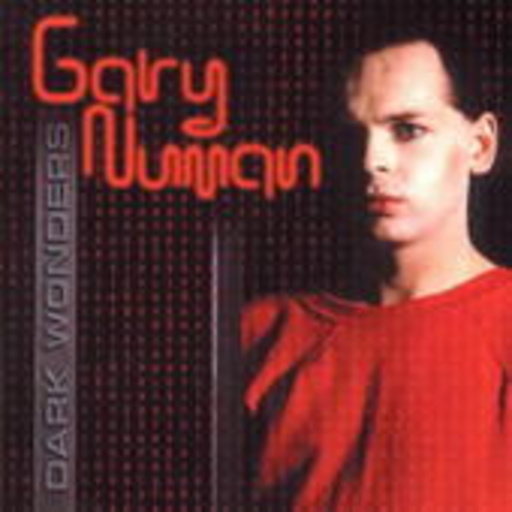 Gary Numan – Dark Wonders