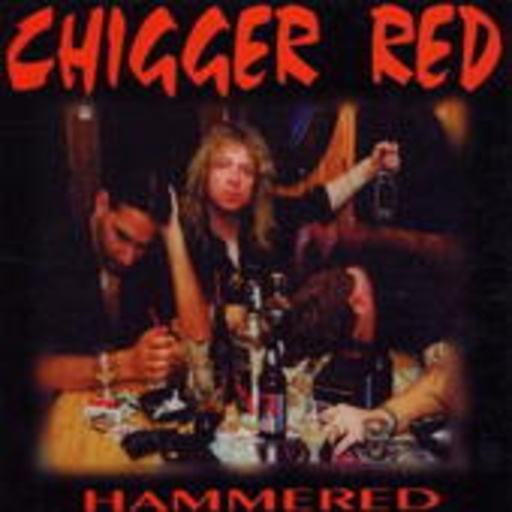 Chigger Red – Hammered