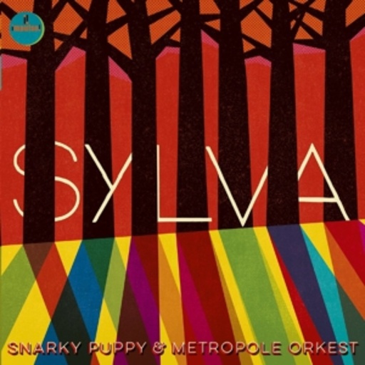 Snarky Puppy/Metropole Orkest – Sylva
