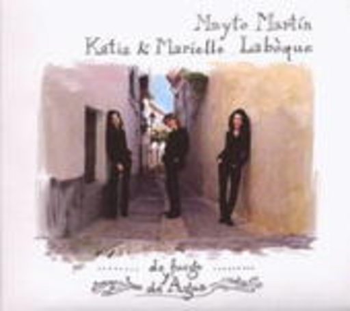 Katia & Marielle Labeque/Mayte Martin – De Fuego Y De Agua