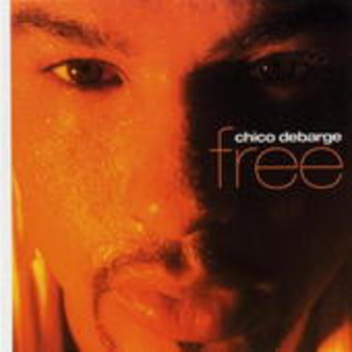 Chico Debarge – Free