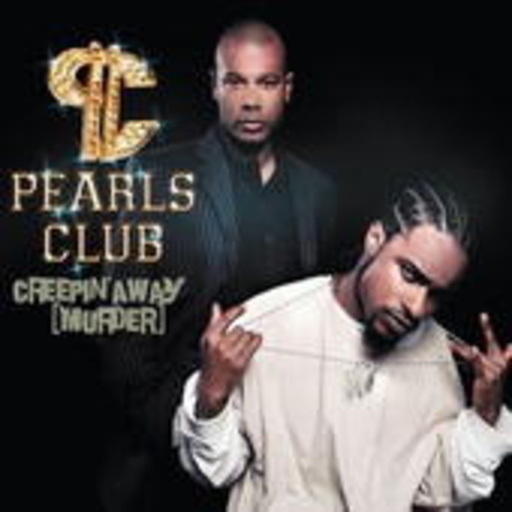 Pearls Club – Creepin' Away (Murder)