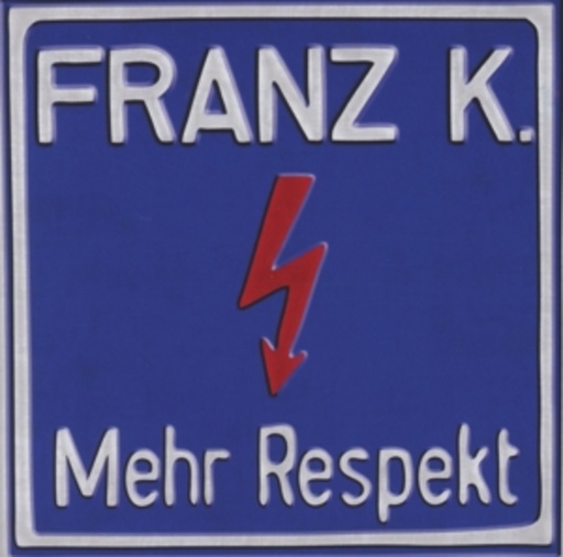 Franz K. – Mehr Respekt