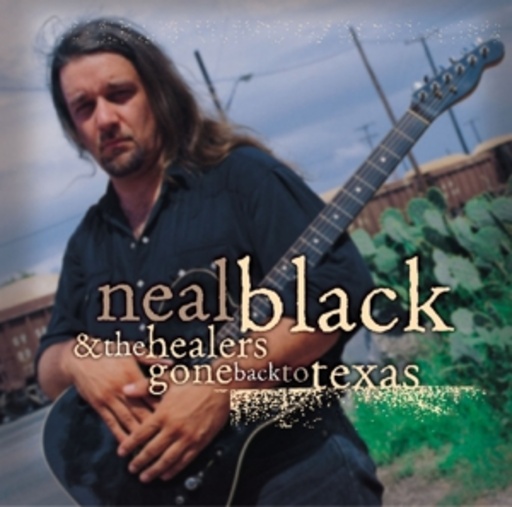 Neal Black & The Healers – Gone Back To Texas