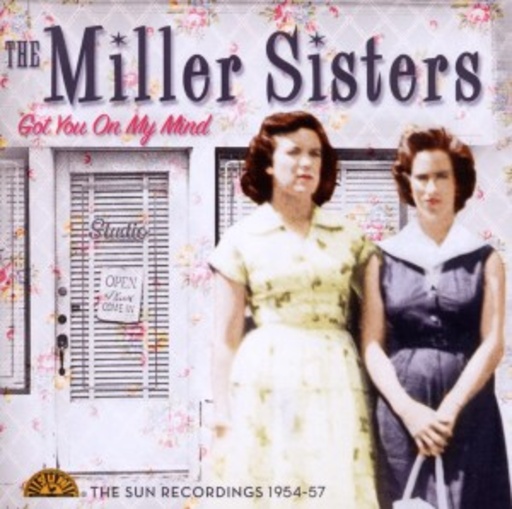 Miller Sisters – Got You On My Mind
