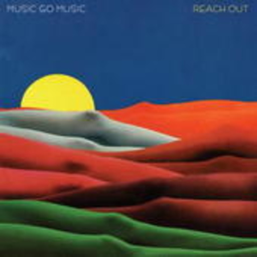 Music Go Music – Reach Out