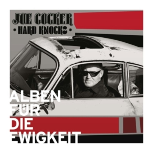 Joe Cocker – Hard Knocks (Alben für die Ewigkeit)