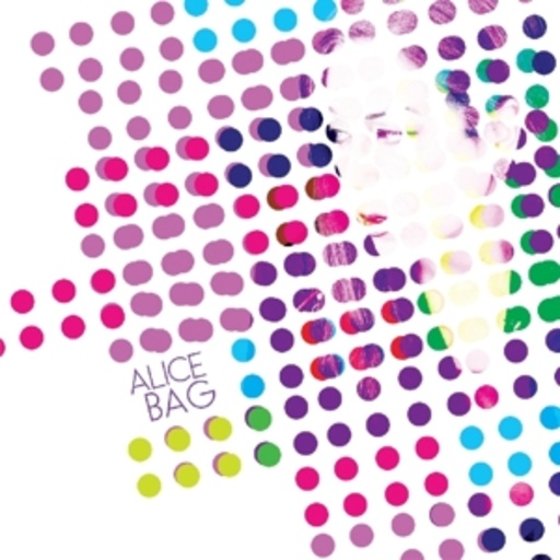 Alice Bag – Alive Bag