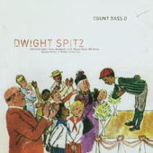 Count Bass D – Dwight Spitz