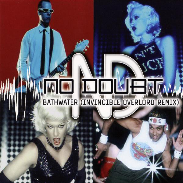 No Doubt – Bathwater
