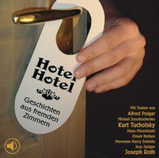Meike Schlüter/Till Hagen – Hotel Hotel - Geschichten aus fremden Zimmern