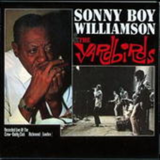Sonny Boy Williamson & The Yardbirds – Live At The Crawdaddy Club