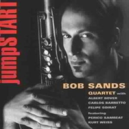 Bob Sands Quartet – Jumpstart