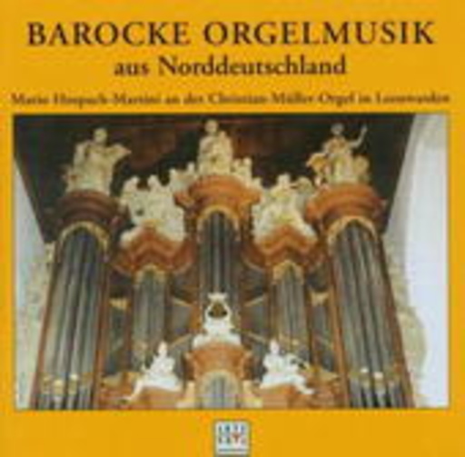 Mario Hospach-Martini – Barocke Orgelmusik aus Norddeutschland