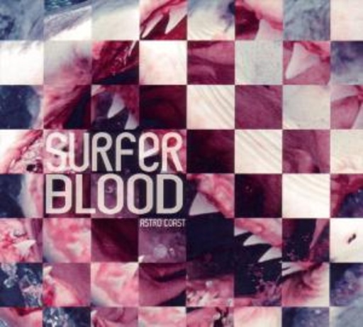 Surfer Blood – Astro Coast