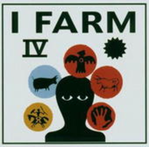 I Farm – IV