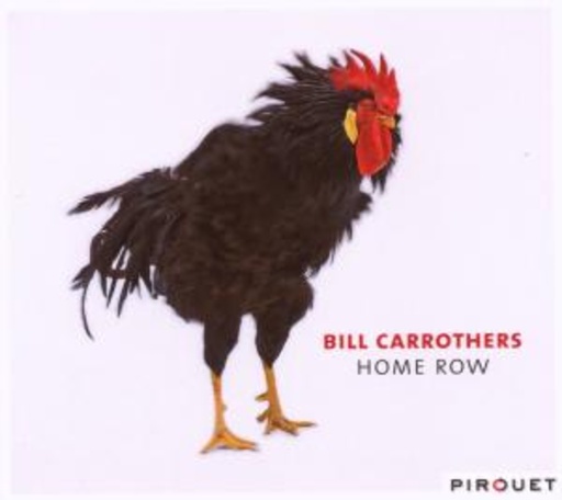 Bill Carrothers – Home Row