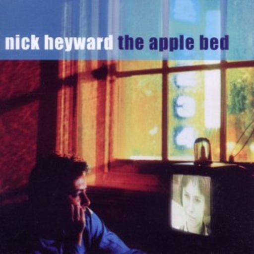 Nick Heyward – The Apple Bed