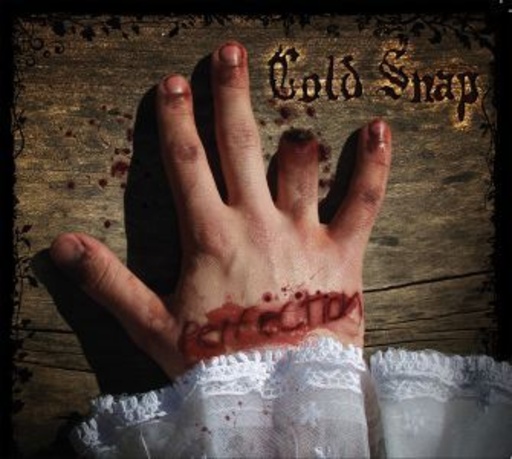 Cold Snap – Perfection