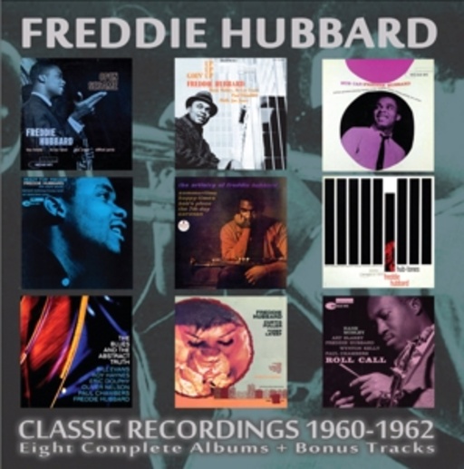 Freddie Hubbard – Classic Recordings 1960-1962