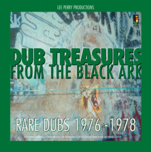 Lee Perry – Dub Treasures From The Black Ark