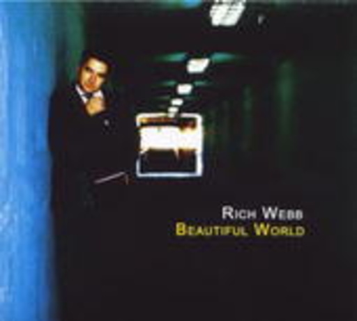 Rich Webb – Beautiful World