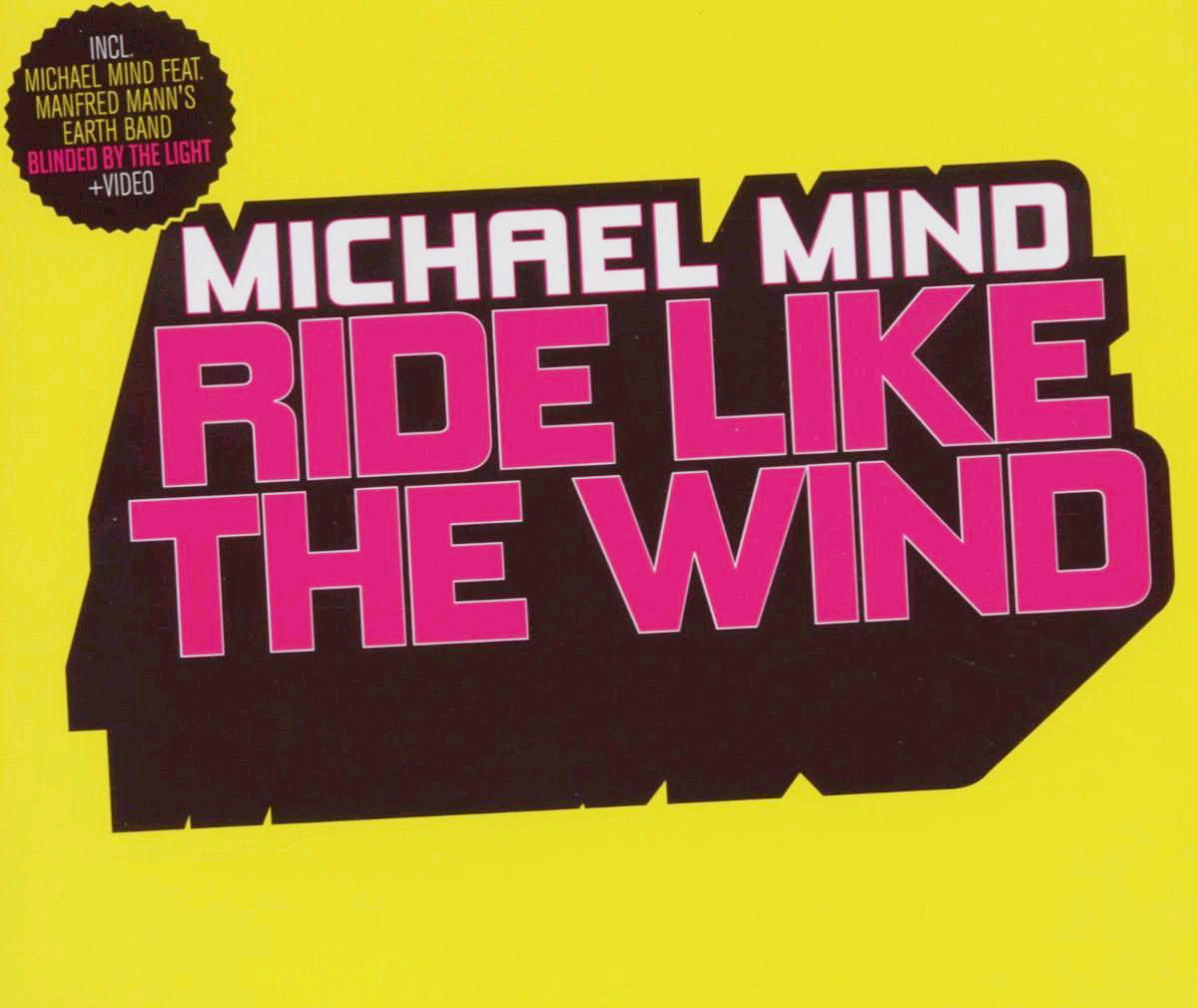 Michael Mind – Ride Like The Wind