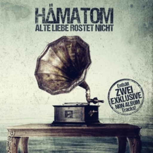Hämatom – Alte Liebe rostet nicht EP