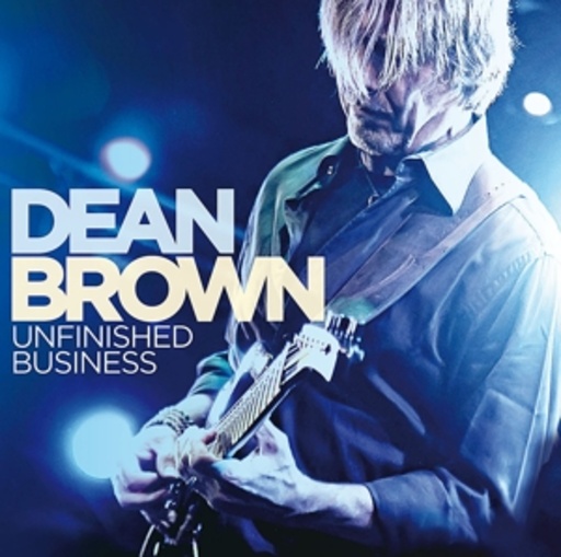 Dean Brown – Unfinished Business