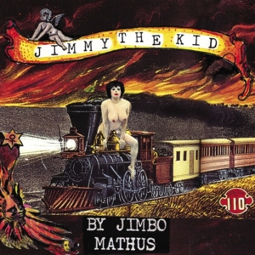 Jimbo Mathus – Jimmy The Kid