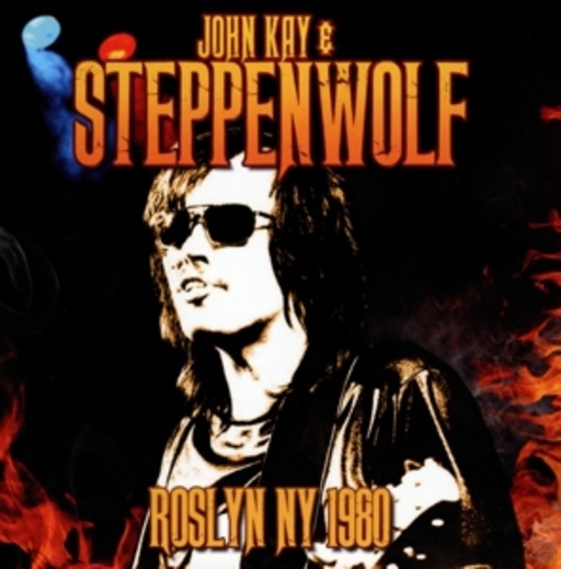 John Kay & Steppenwolf – Roslyn NY 1980