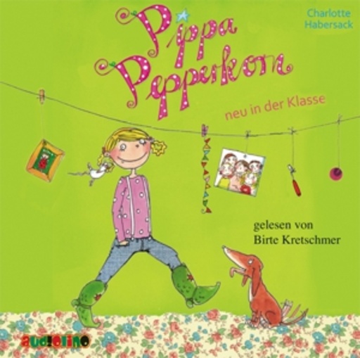 Birte Kretschmer – Pippa Pepperkorn - Neu in der Klasse