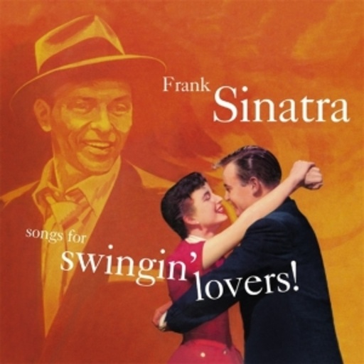 Frank Sinatra – Songs For Swinging Lovers