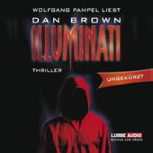 Wolfgang Pampel – Illuminati - Ungekürzt