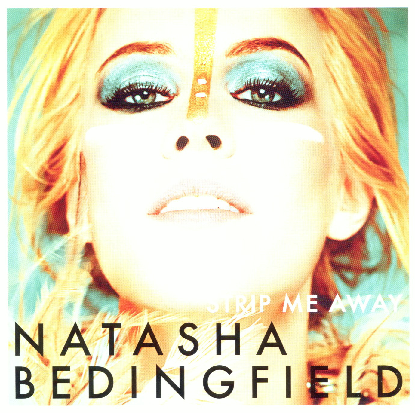 Natasha Bedingfield – Strip Me Away