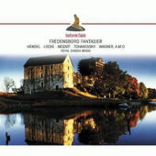 Royal Danish Brass – Fredensborg Fantasier (Scandinavian Classics)