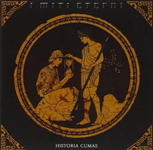 I Miti Eterni – Historia Cumae