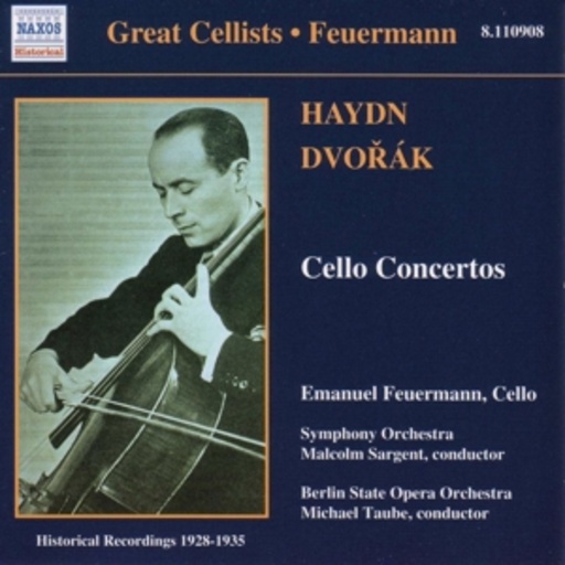 Emanuel Feuermann/M. Sargent/Symphony Orchestra ... – Great Cellists: Feuermann - Cello Concertos (Aufnahme 1928-1935)