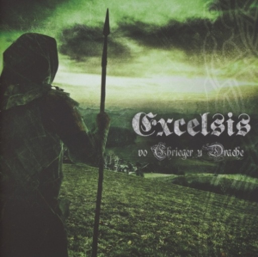 Excelsis – Vo Chrieger U Drache