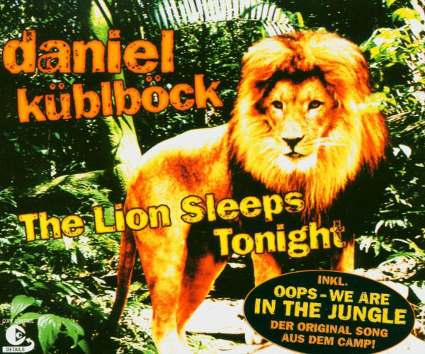 Daniel Küblböck – The Lion Sleeps Tonight