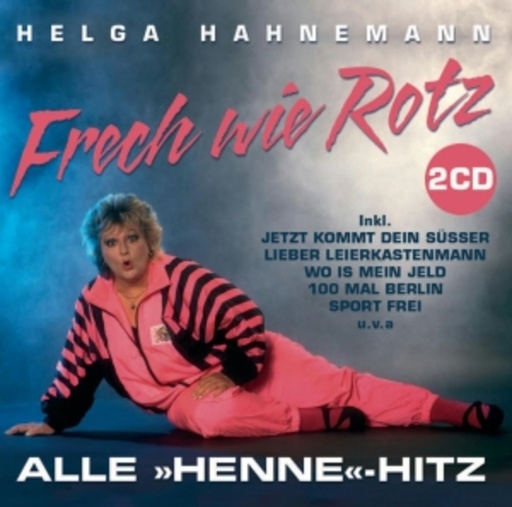 Helga Hahnemann – Frech wie Rotz