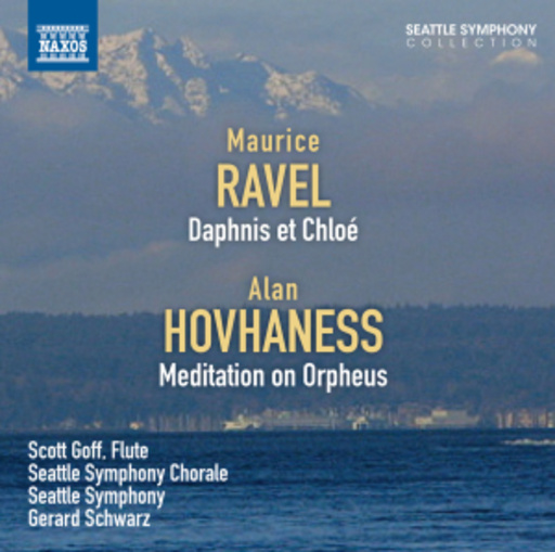 Gerard Schwarz/Seattle Symphony – Daphnis Et Chloé/Meditation On Orpheus